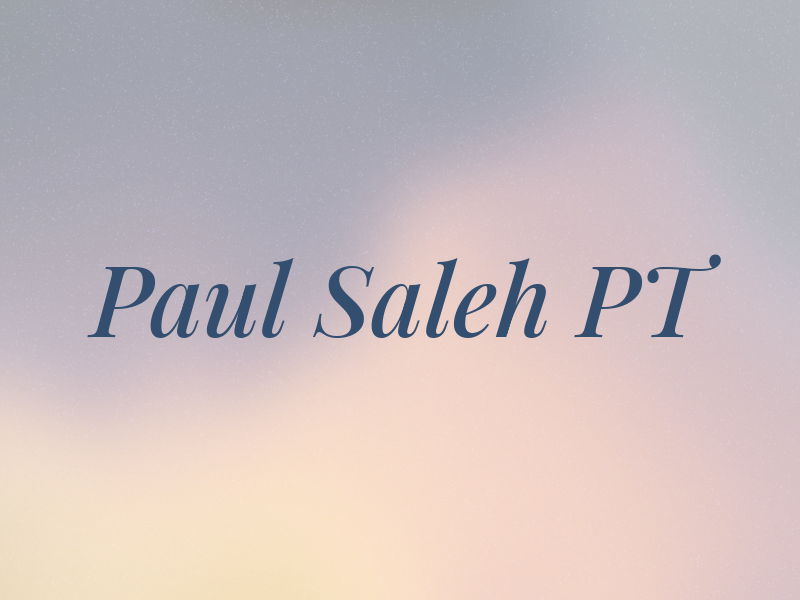 Paul Saleh PT