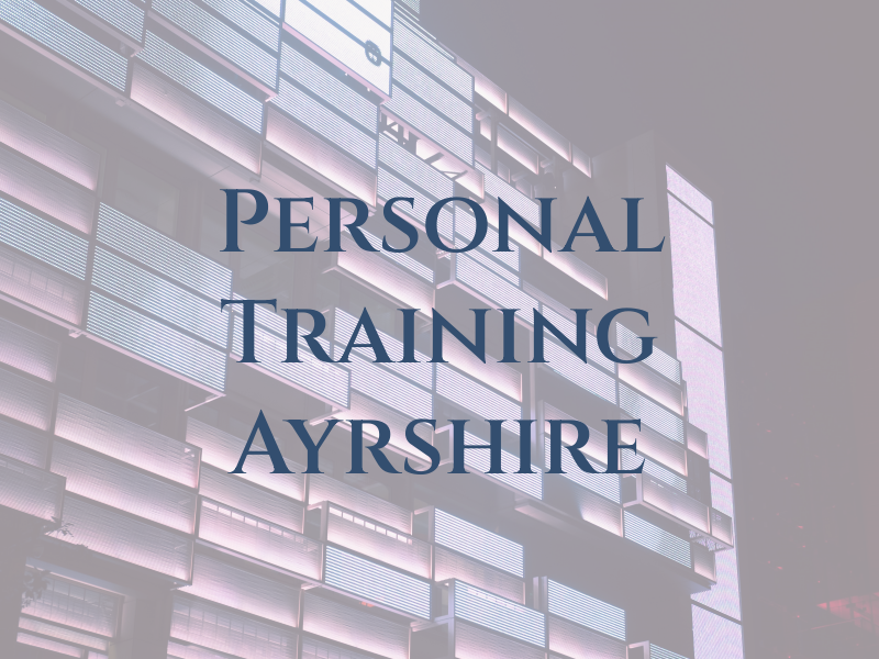 Personal Training Ayrshire