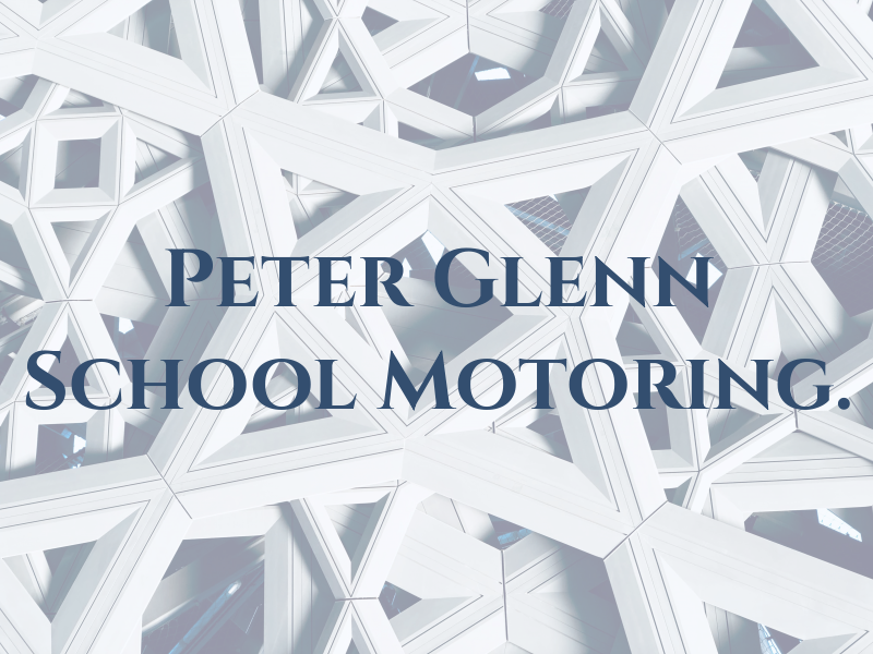 Peter Glenn School of Motoring.