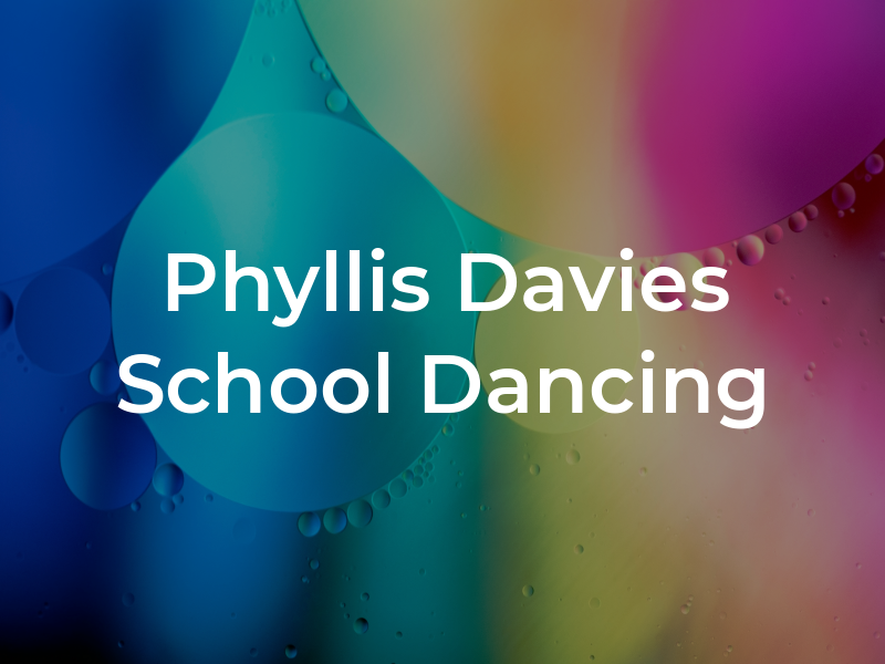 Phyllis Davies School of Dancing