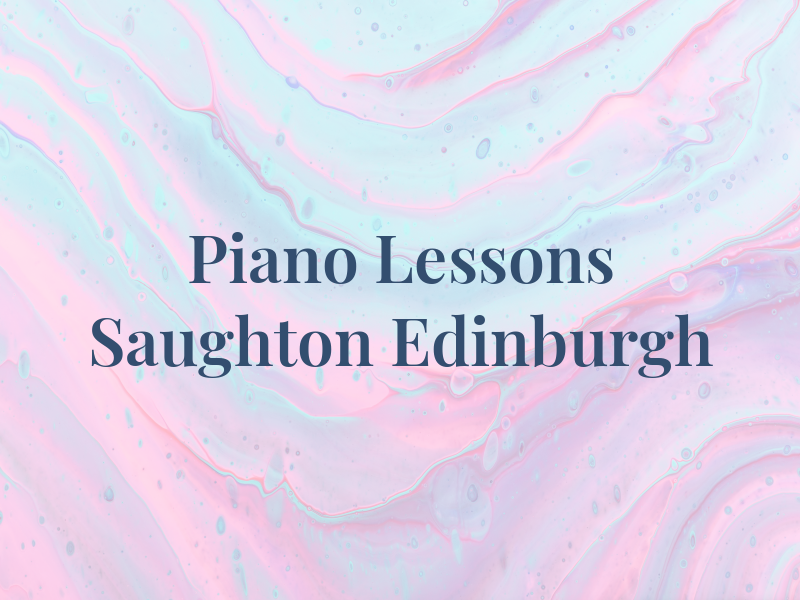 Piano Lessons Saughton Edinburgh