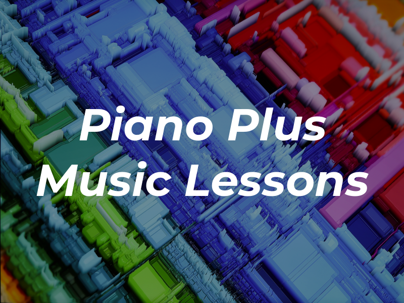 Piano Plus Music Lessons