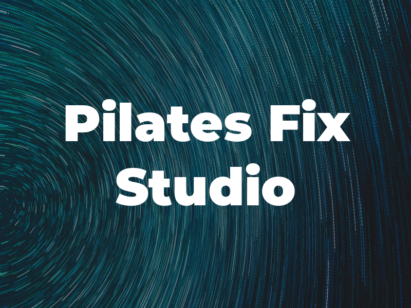 Pilates Fix Studio