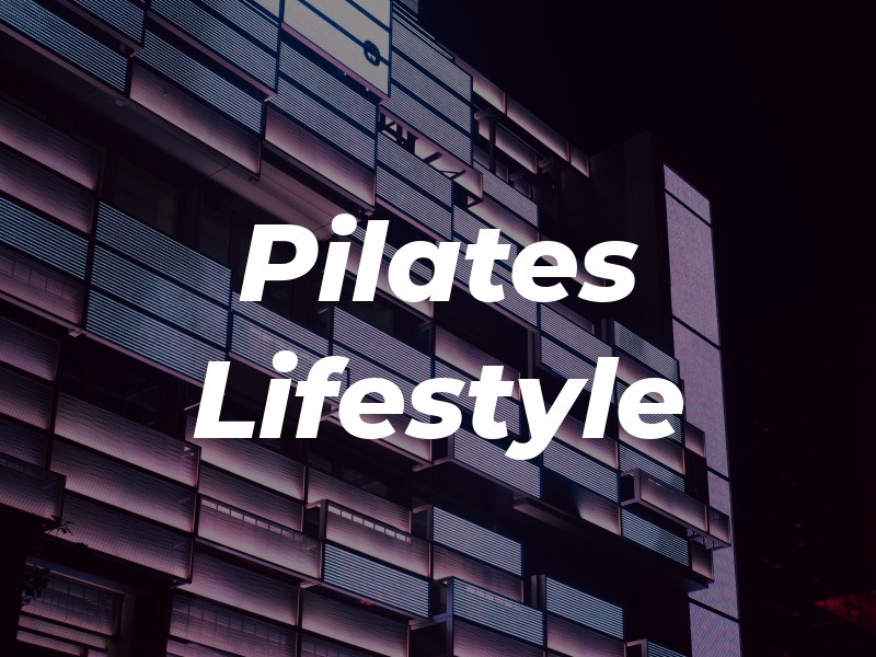 Pilates Lifestyle