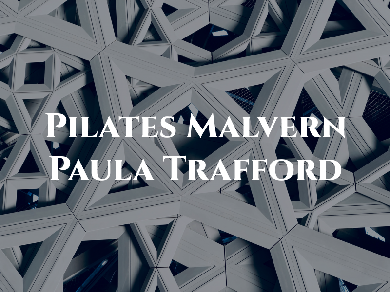Pilates Malvern Paula Trafford