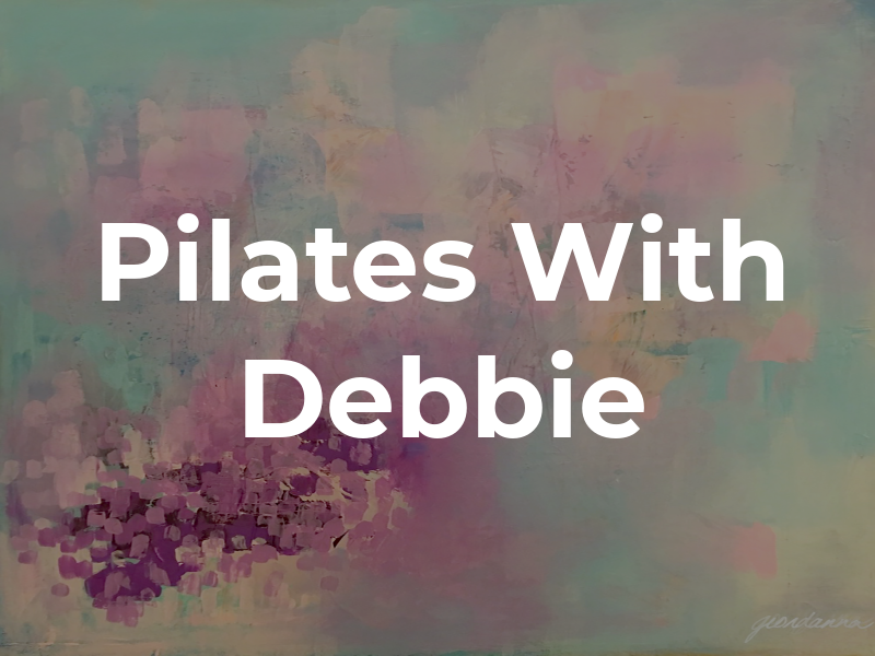 Pilates With Debbie