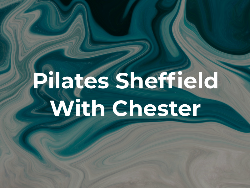 Pilates in Sheffield With Ann Chester