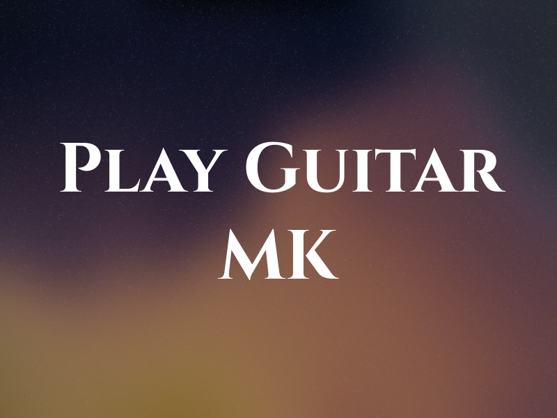 Play Guitar MK