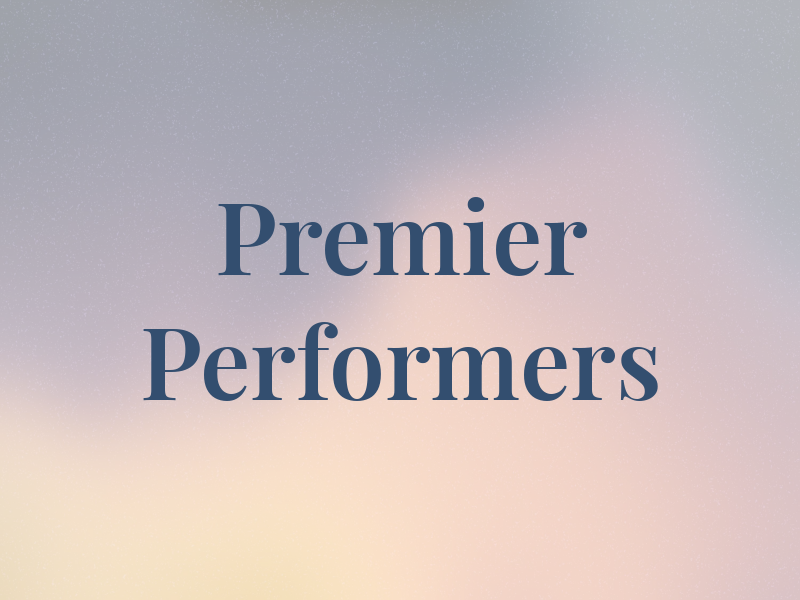 Premier Performers