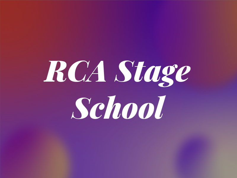 RCA Stage School