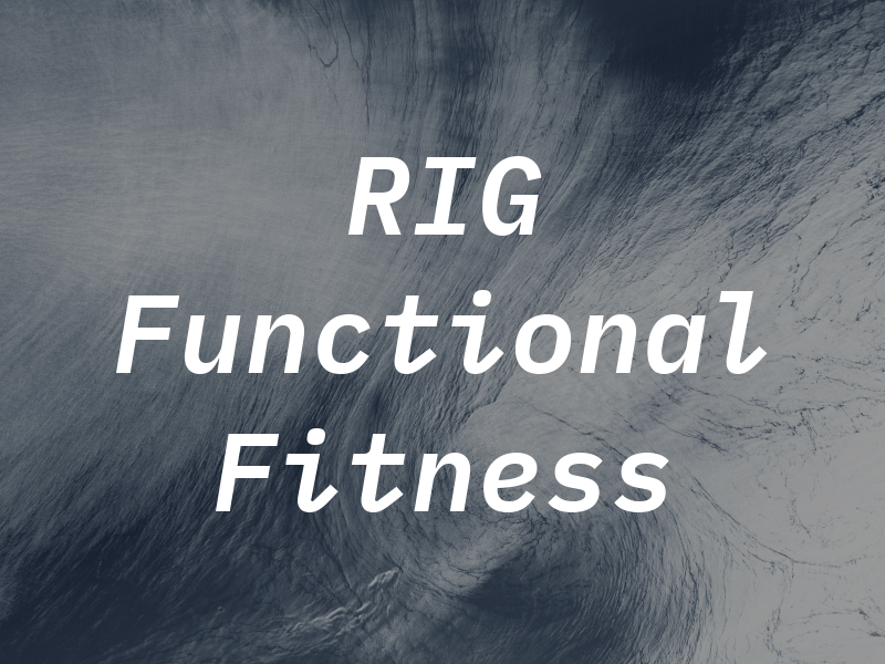 RIG Functional Fitness