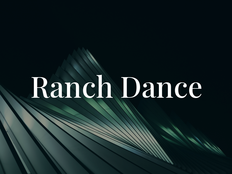 Ranch Dance