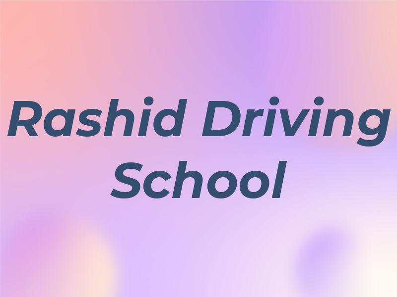 Rashid Driving School