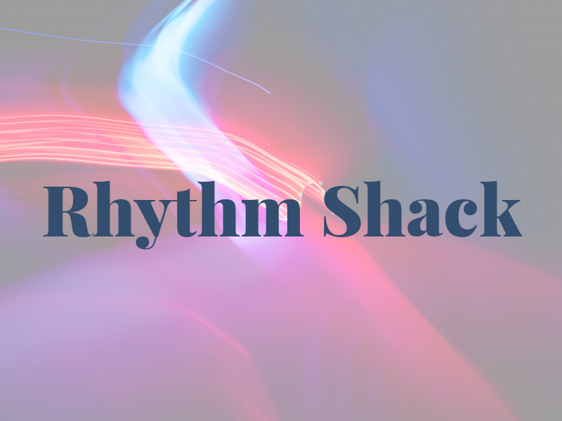 Rhythm Shack