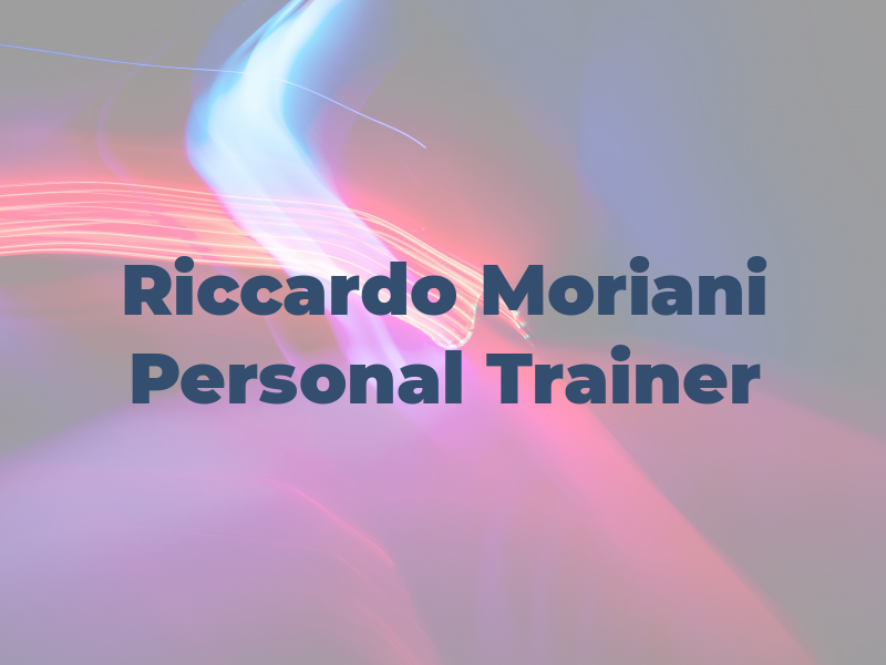 Riccardo Moriani Personal Trainer