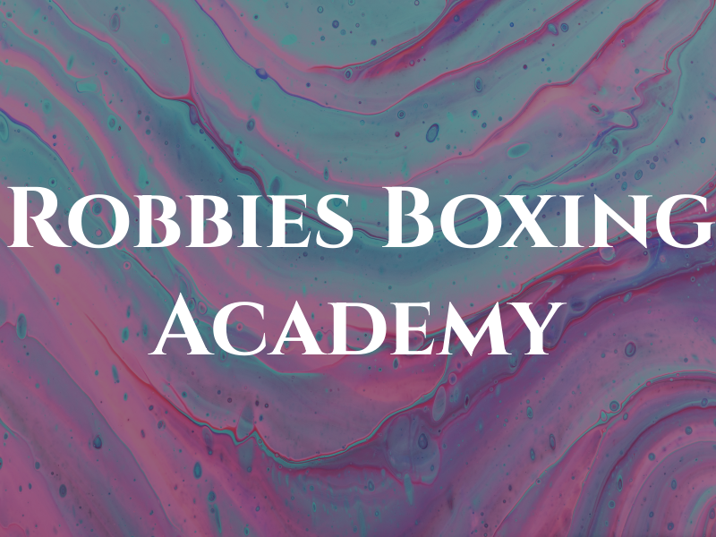Robbies Boxing Academy