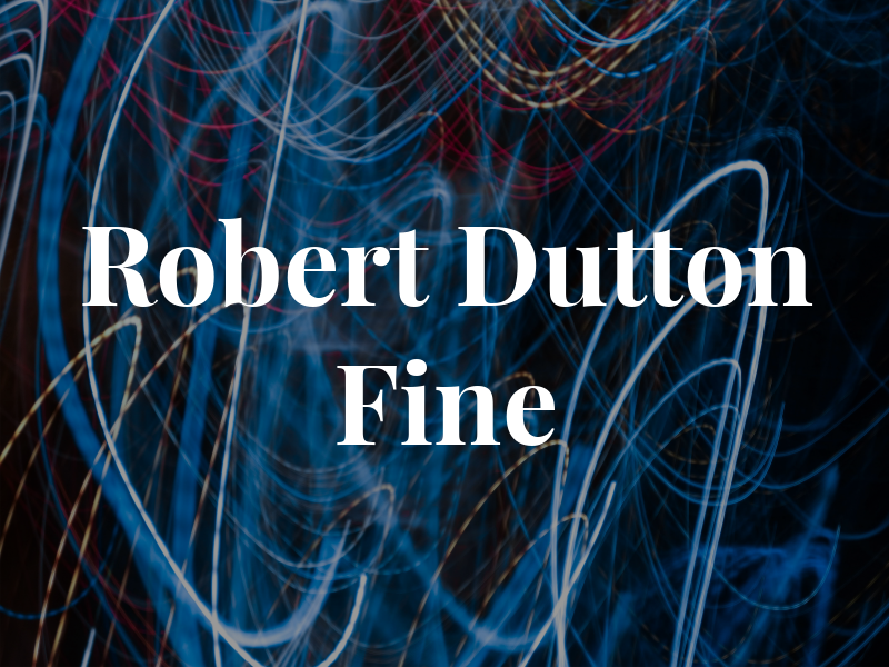 Robert Dutton Fine Art