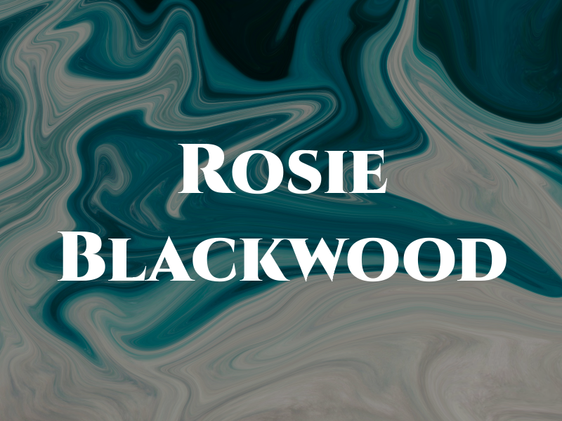 Rosie Blackwood