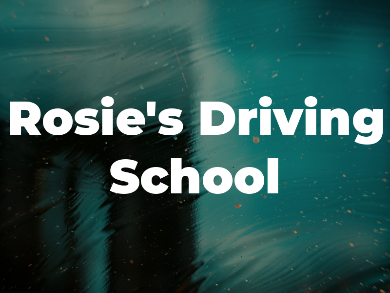 Rosie's Driving School