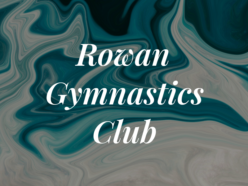 Rowan Gymnastics Club Ltd