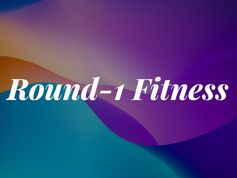 Round-1 Fitness