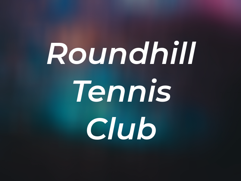 Roundhill Tennis Club