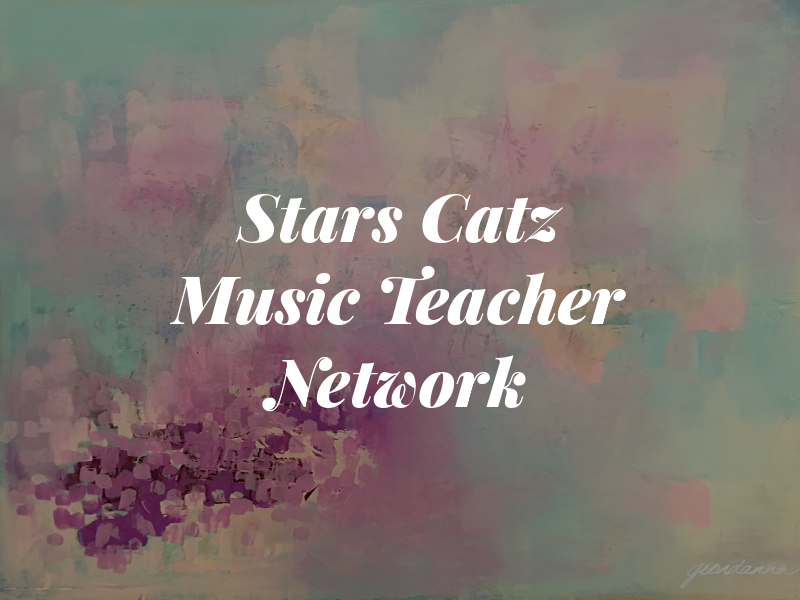 Stars & Catz Music Teacher Network