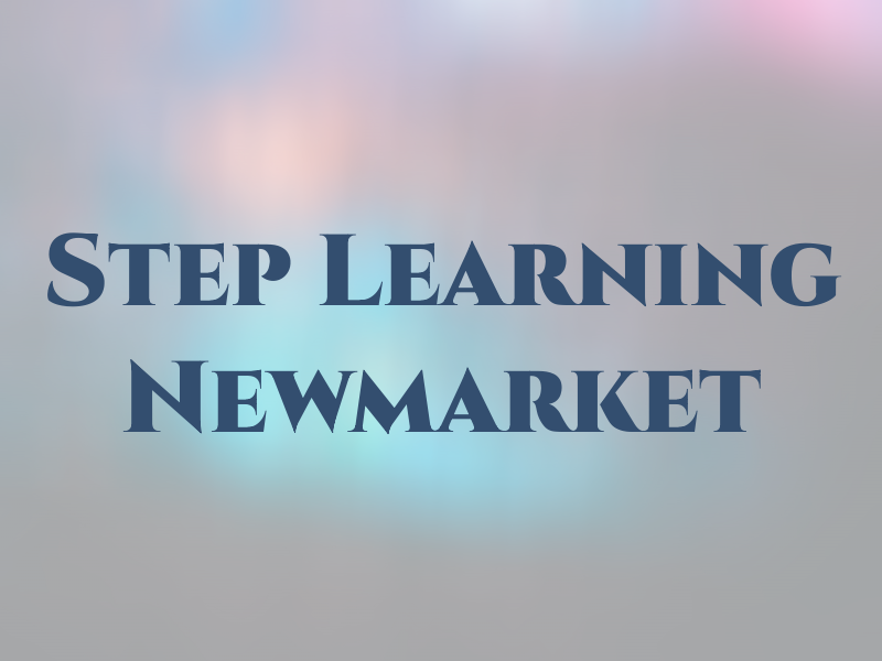 Step Up Learning Newmarket