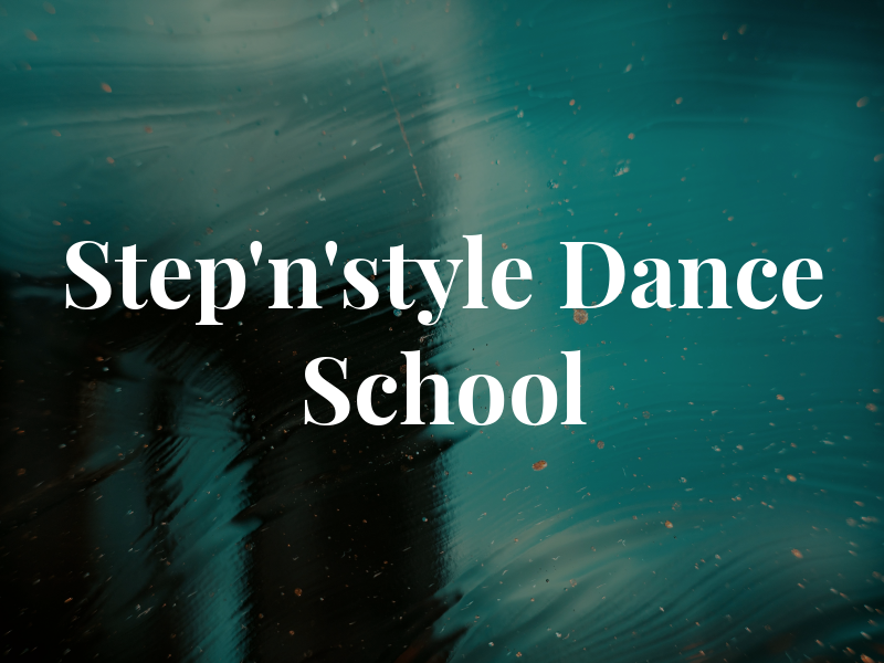 Step'n'style Dance School