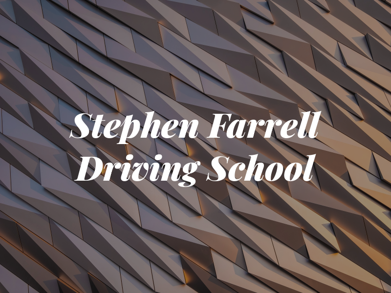 Stephen Farrell Driving School