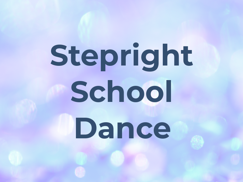 Stepright School of Dance