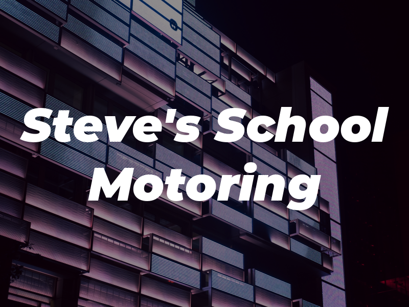 Steve's School of Motoring