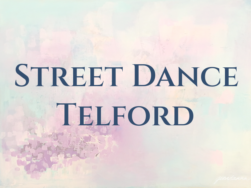 Street Dance Telford