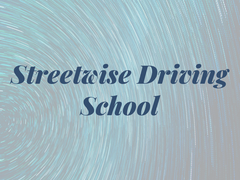 Streetwise Driving School