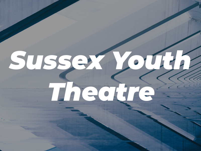 Sussex Youth Theatre