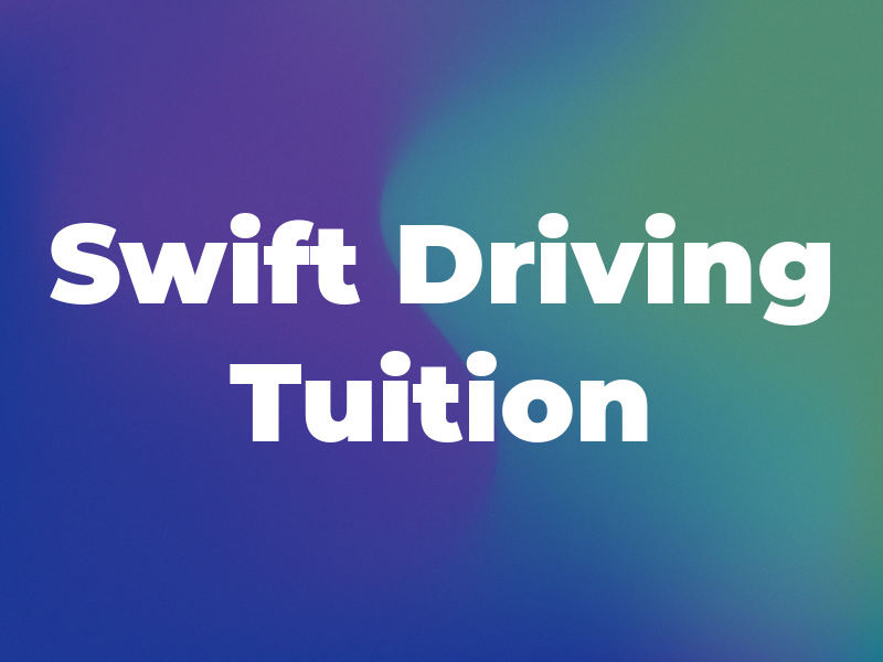 Swift Driving Tuition