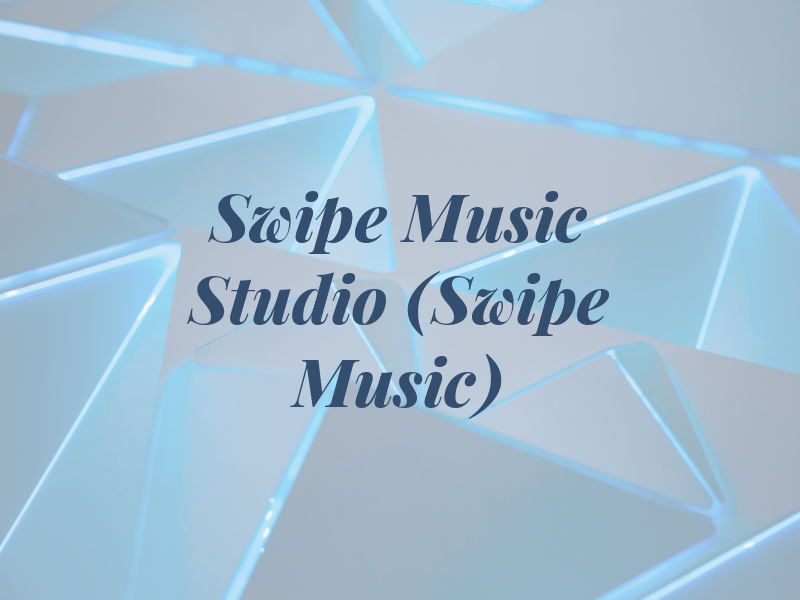 Swipe Music Studio (Swipe Music)