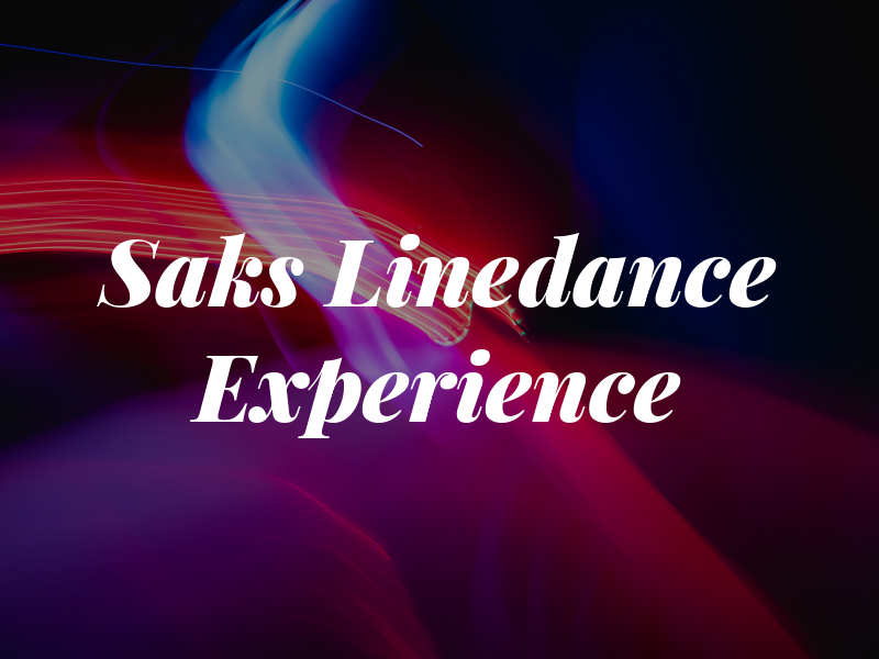Saks Linedance Experience