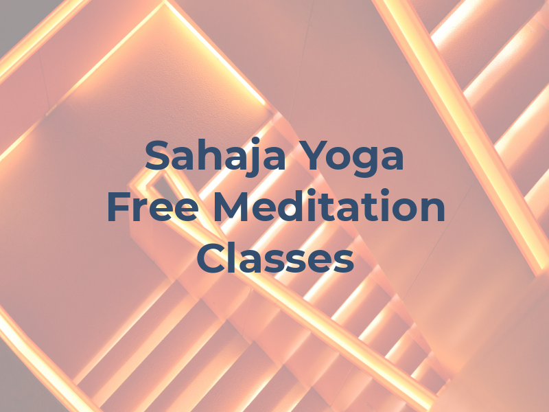 Sahaja Yoga Free Meditation Classes