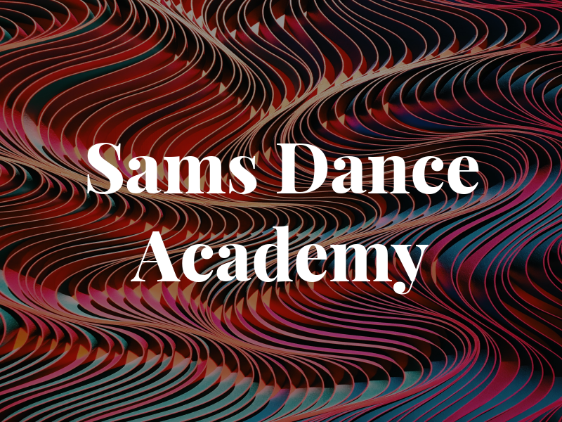 Sams Dance Academy