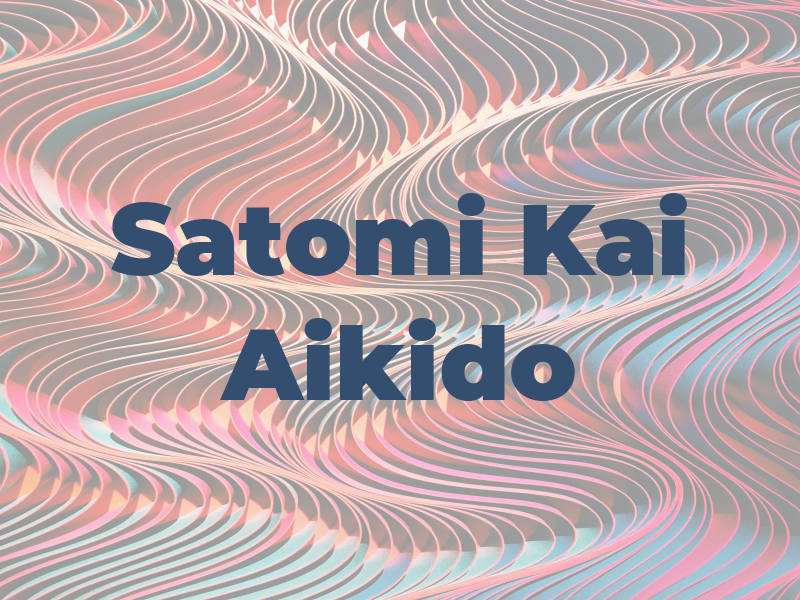 Satomi Kai Aikido