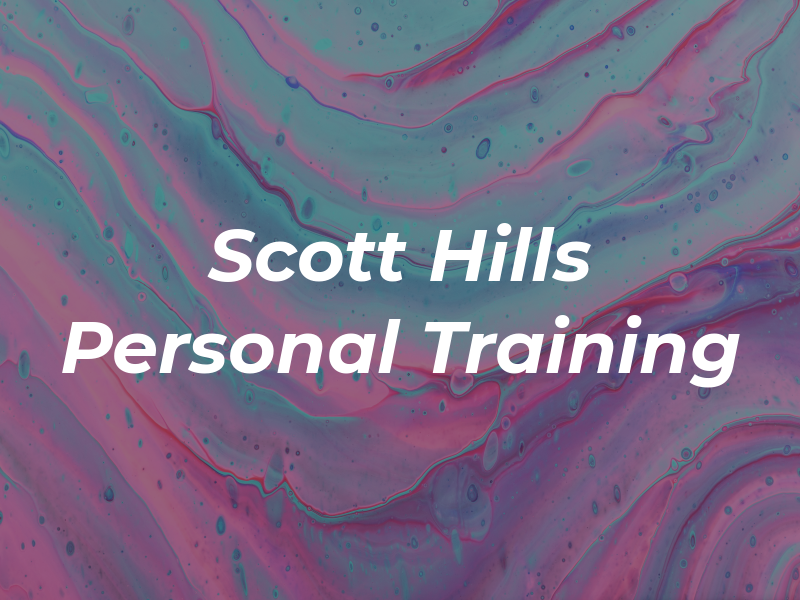 Scott Hills Personal Training