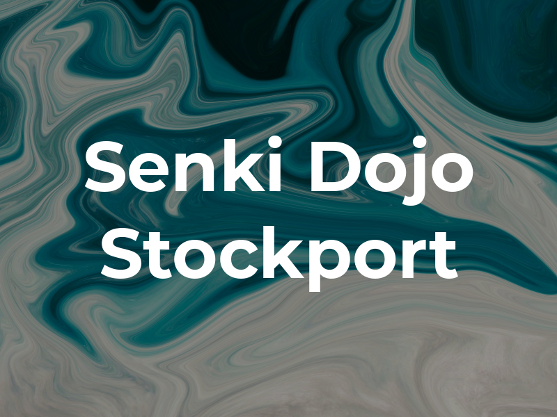 Senki Dojo Stockport