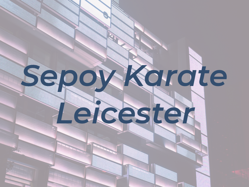 Sepoy Karate Leicester