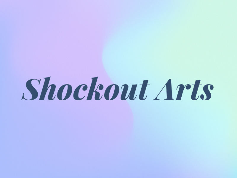 Shockout Arts