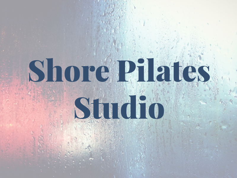Shore Pilates Studio