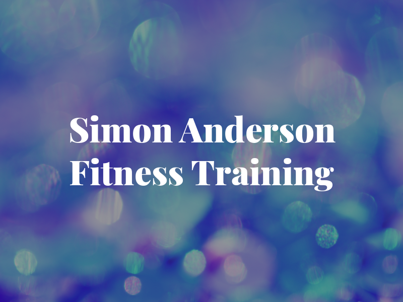 Simon Anderson Fitness Training
