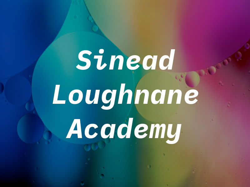 Sinead Loughnane Academy