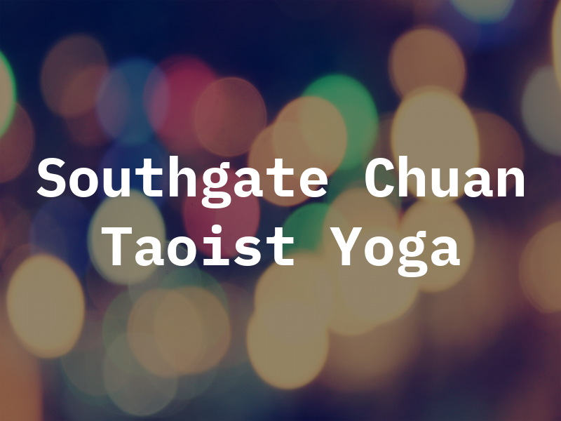 Southgate Tai Chi Chuan & Taoist Yoga