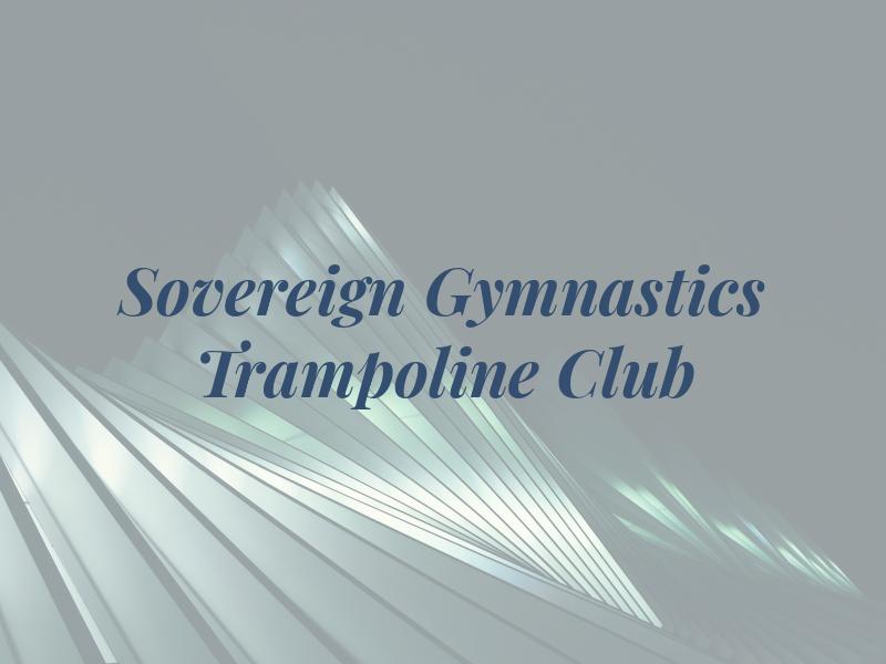 Sovereign Gymnastics and Trampoline Club